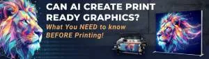 Can AI Create Print-Ready Graphics?